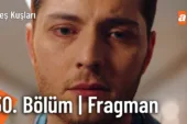 Ateş Kuşları 50.Bölüm Fragmanı