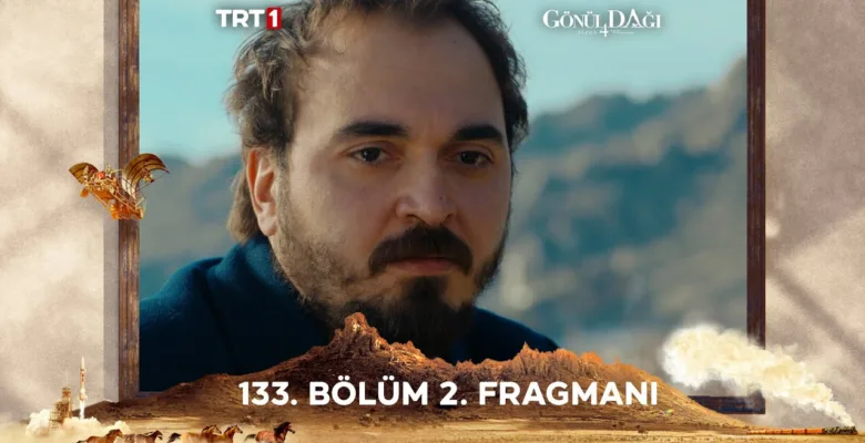 Gönül Dağı 133.Bölüm 2. Fragmanı