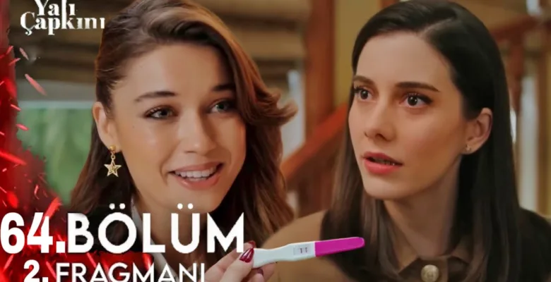 Yalı Çapkını 64.Bölüm 2. Fragmanı