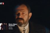 Kara Ağaç Destanı 4.Bölüm 3. Fragmanı