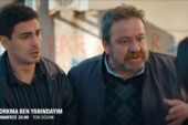 Korkma Ben Yanındayım 2.Bölüm 3. Fragmanı