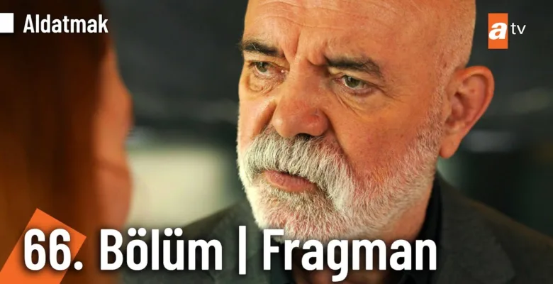 Aldatmak 66.Bölüm Fragmanı