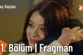 Ateş Kuşları 51.Bölüm Fragmanı