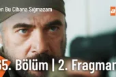 Ben Bu Cihana Sığmazam 65.Bölüm 2. Fragmanı