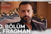 Bir Sevdadır 10.Bölüm 3. Fragmanı