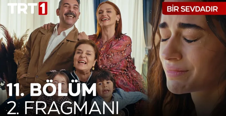 Bir Sevdadır 11.Bölüm 2. Fragmanı