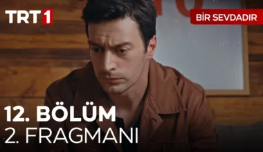 Bir Sevdadır 12.Bölüm 2. Fragmanı