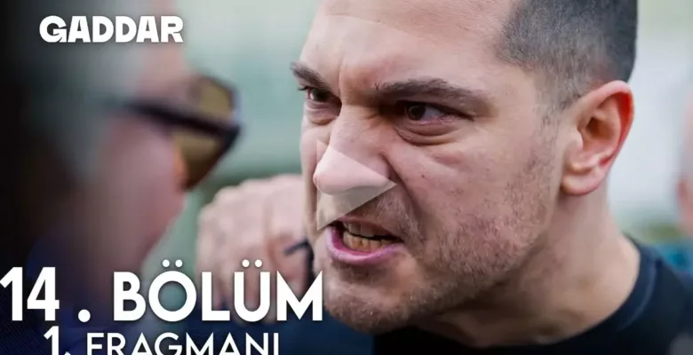 Gaddar 14.Bölüm Fragmanı