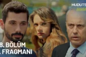 Hudutsuz Sevda 28.Bölüm 2. Fragmanı