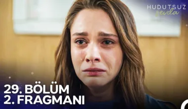 Hudutsuz Sevda 29.Bölüm 2. Fragmanı