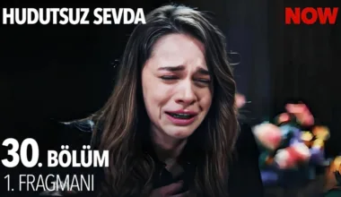 Hudutsuz Sevda 30.Bölüm Fragmanı