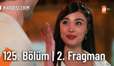 Kardeşlerim 125.Bölüm 2. Fragmanı