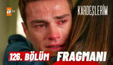 Kardeşlerim 126.Bölüm Fragmanı