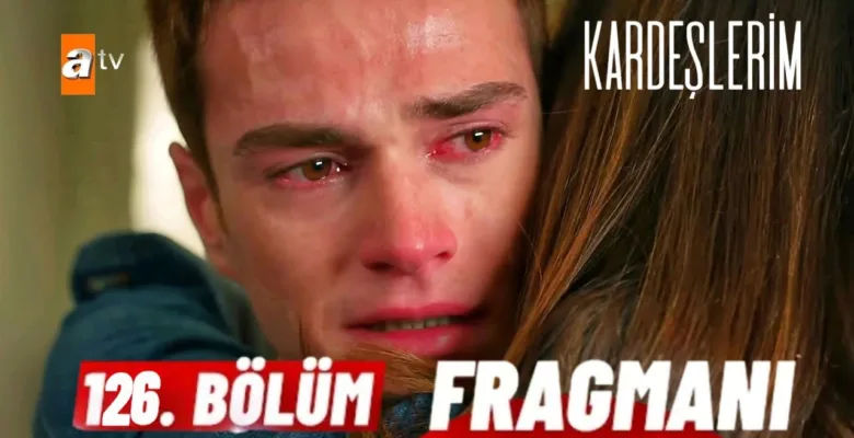 Kardeşlerim 126.Bölüm Fragmanı