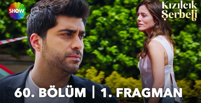 Kızılcık Şerbeti 60.Bölüm Fragmanı