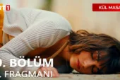 Kül Masalı 9.Bölüm Fragmanı