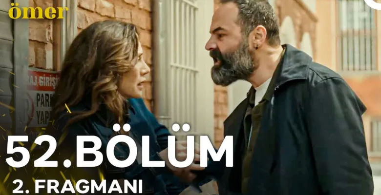 Ömer 52.Bölüm 2. Fragmanı