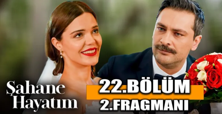 Şahane Hayatım 22.Bölüm 2. Fragmanı