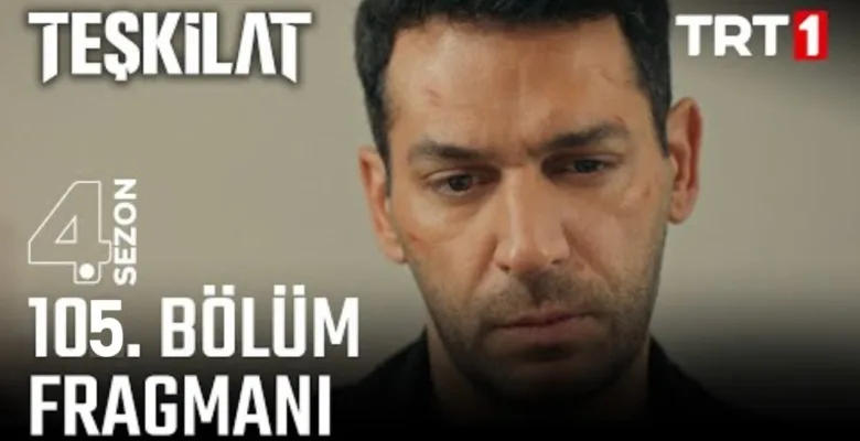 Teşkilat 105.Bölüm Fragmanı