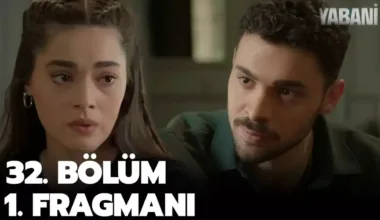 Yabani 32.Bölüm Fragmanı