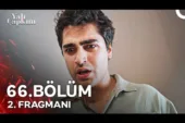 Yalı Çapkını 66.Bölüm 2. Fragmanı