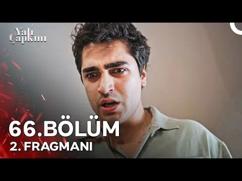 Yalı Çapkını 66.Bölüm 2. Fragmanı