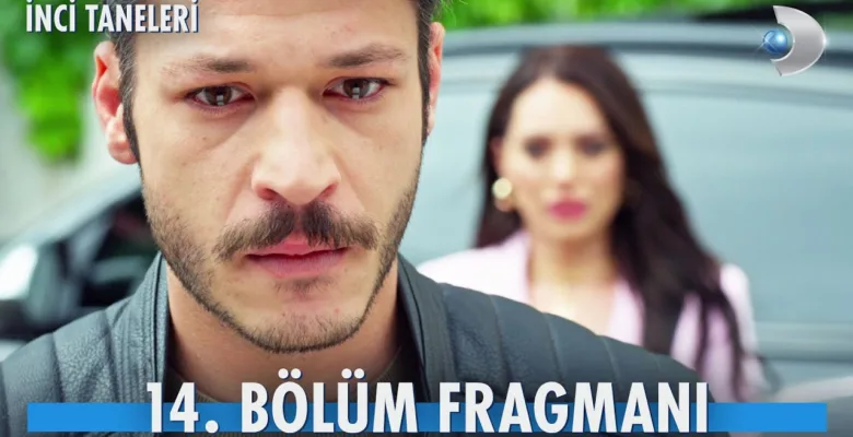 İnci Taneleri 14.Bölüm Fragmanı