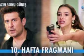 Ayazın Sonu Güneş 10. Hafta Fragmanı