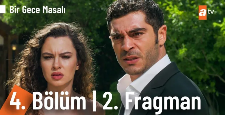 Bir Gece Masalı 4.Bölüm 2. Fragmanı