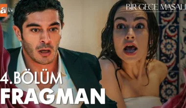 Bir Gece Masalı 4.Bölüm Fragmanı