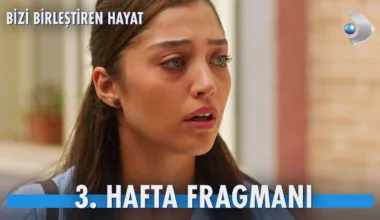 Bizi Birleştiren Hayat 3.Hafta Fragmanı