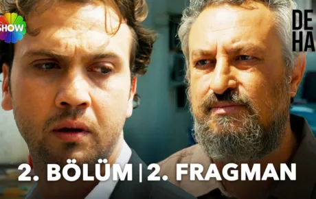 Deha 2.Bölüm 2. Fragmanı