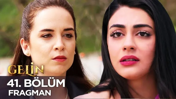 Gelin 41.Bölüm Fragmanı