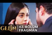 Gelin Dizisi 42.Bölüm Fragmanı