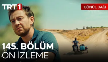 Gönül Dağı 145.Bölüm Önizleme