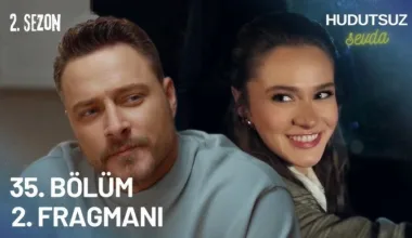 Hudutsuz Sevda 35.Bölüm 2. Fragmanı (Yeni Sezon)