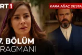 Kara Ağaç Destanı 17.Bölüm Özel Fragmanı