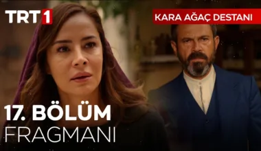 Kara Ağaç Destanı 17.Bölüm Özel Fragmanı