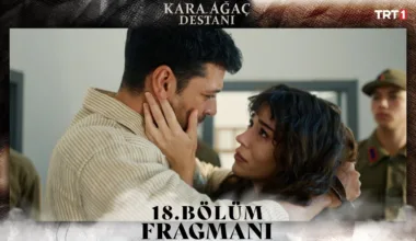 Kara Ağaç Destanı 18.Bölüm Fragmanı