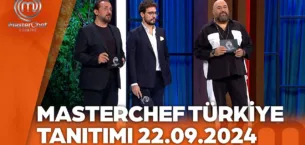 MasterChef Türkiye 22.09.2024 Fragmanı