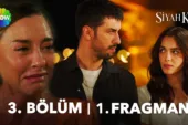 Siyah Kalp 3.Bölüm Fragmanı