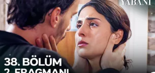 Yabani 38.Bölüm 2. Fragmanı