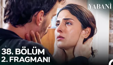 Yabani 38.Bölüm 2. Fragmanı