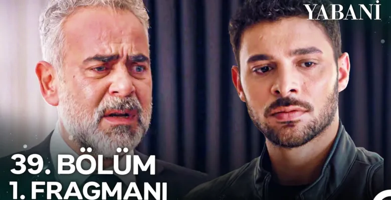 Yabani 39.Bölüm Fragmanı