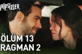 Sahipsizler 13.Bölüm 2. Fragmanı