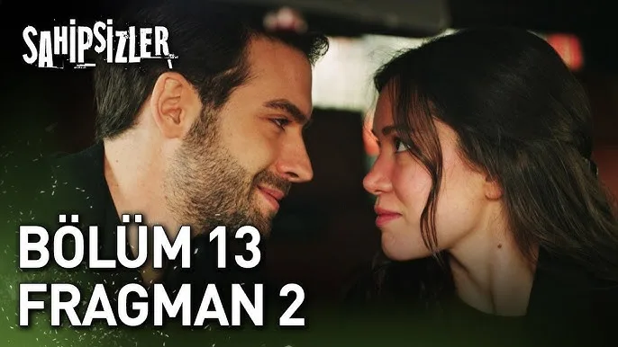 Sahipsizler 13.Bölüm 2. Fragmanı